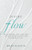 Divine Flow (Reclaiming the Lost Art of Contemplation for Everyday Life) by Brian Plachta, 9798887696577