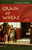 Grain of Wheat by Michael E Giesler, 9781594170782