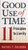 Good Use of Time (11 Principles to Live By) by Rafael T Caldera, 9781594171857