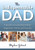 The Indispensable Dad (A Guide to Cultivating Family Happiness, Virtue, and Success) by Stephen Gabriel, 9781594173622