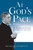 At God's Pace (St. Josemaría Escrivá, Founder of Opus Dei) by Francois Gondrand, Francois Gondrand, 9781594174407