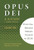 Opus Dei: A History (1928-2016), Volume Two by John F Coverdale, 9781594174520