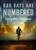 Our Days are Numbered: Getting Ready for Eternity by Georges Chevrot, 9781594175503