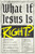What If Jesus Is Right? (Examining Jesus' Claims About Himself in a World Full of Falsehoods) by Douglas Groothuis, Lindsey Medenwaldt, 9798400501487