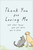 Thank You for Loving Me (Booklet) (And Other Things Your Pet Wants You to Know (Words of Comfort for a Pet Lover's Grieving Heart)) by Jennifer Marshall Bleakley, 9798400519284 Thank You for Loving Me (Booklet) (And Other Things Your Pet Wants You to Know (Words of Comfort for a Pet Lover's Grieving Heart)) by Jennifer Marshall Bleakley, 9798400519284
