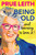 Being Old...and loving it by Prue Leith, 9781804193747