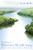 The Way of Effortless Mindfulness (A Revolutionary Guide for Living an Awakened Life) by Loch Kelly, 9781683642329