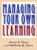 Managing Your Own Learning by James R. Davis, Adelaide B. Davis, 9781576750674