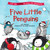 Five Little Penguins - 9781536246766 by Lily Murray, Holly Surplice, 9781536246766