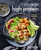 Skinnytaste High Protein (100 Healthy, Simple Recipes to Fuel Your Day: A Cookbook) by Gina Homolka, Heather K. Jones, R.D., 9798217033942