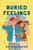 Buried Feelings by Kit Rosewater, 9798217033027