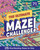The Ultimate Maze Challenge! (175 Mind-Bending Mazes for Kids (Hours of Fun, Screen-Free Activities)) by Zeitgeist, 9798217150854 The Ultimate Maze Challenge! (175 Mind-Bending Mazes for Kids (Hours of Fun, Screen-Free Activities)) by Zeitgeist, 9798217150854