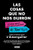 Las cosas que no nos dijeron (Y otras que sí, pero no son ciertas) de tener hijos / The Things They Never Told Us About Having Kids (Spanish Edition) by Valeria Stoopen Barois, 9786073864947