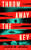 Throw Away the Key (A Novel) - 9798892426190 by Jason M. Hough