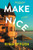 Make Nice (A Novel) by Ryan Effgen, 9798217208128