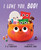 I Love You, Boo! by J. D. Forester, Charlotte Love, 9798217141050