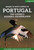 Where to Watch Birds in Portugal, the Azores & Madeira Archipelagos by Colm Moore, Goncalo Elias, Helder Costa, 9781784272234