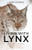 Living with Lynx (Sharing Landscapes with Big Cats, Wolves and Bears) by Jonny Hanson, 9781784274955