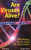 Are Viruses Alive? (Mind-Altering Stories about Life and Evolution) - 9781784275778 by Noga Wies