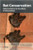 Bat Conservation (Global evidence for the effects of interventions) by Anna Berthinussen, Olivia C. Richardson, John D. Altringham, William J. Sutherland, 9781907807893