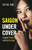 Saigon Undercover (Includes Phuket and Kuala Lumpur) by Paik Leong Ewe, 9781912049905