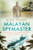 Malayan Spymaster (Memoirs of a Rubber Planter, Bandit Fighter and Spy) by Boris Hembry, 9789810854423