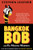 Bangkok Bob and The Missing Mormon by Stephen Leather, 9789810877767