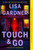 Touch & Go by Lisa Gardner, 9781524744441