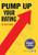 Pump Up Your Rating, 2nd Edition - 9781784832735 by Axel Smith