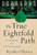 True Eightfold Path (Guideposts for Self-Innovation) by Ryuho Okawa, 9781942125808