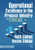 Operational Excellence in the Process Industry (A Practitioner's Guide to Lean Six Sigma) by Habib Siddiqui, Hassan Siddiqui, 9781041244486