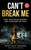Can't Break Me (How I Shifted My Mindset and Overcame the Odds) by Kevin KAYR Robinson, 9781636988412
