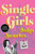 Single Girls (A Novel) - 9780063497207 - 9780063497207 by John Searles