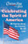 Chicken Soup for the Soul: Celebrating the Spirit of America (101 Stories about the Country We All Love) by Amy Newmark, 9781611594621