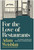 For the Love of Restaurants (An Insider's Guide from Daydreams to Opening Night) by Adam Weisblatt, 9781637748947