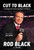Cut to Black (A Legendary Life in Sports (and Maybe a Few Beers)) by Rod Black, Jim Lang, Joe Carter, 9781668034552