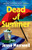 Dead of Summer (A Novel) by Jessa Maxwell, 9781668070406