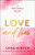 Love and Lies (A Novel) by Lena Kiefer, 9781668096758