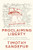 Proclaiming Liberty (John Adams, Thomas Jefferson, and the Declaration of Independence) by Timothy Sandefur, 9781969284038