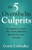 The 5 Overwhelm Culprits (Strategies to Save Your Sanity Without Sacrificing Your Success) by Corrie LoGiudice, 9780757326103