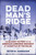 Dead Man's Ridge (The Bloody Victory of an American Airborne Regiment at the Battle of the Bulge) by Peter Hanrahan, 9780811778190 Dead Man's Ridge (The Bloody Victory of an American Airborne Regiment at the Battle of the Bulge) by Peter Hanrahan, 9780811778190