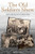 The Old Soldiers Show (Stories from the 1913 Gettysburg Reunion) by Lee Vetter, 9780811778350