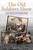 The Old Soldiers Show (Stories from the 1913 Gettysburg Reunion) by Lee Vetter, 9780811778350