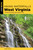 Hiking Waterfalls West Virginia (A Guide to the State's Best Waterfall Hikes) by Johnny Molloy, 9781493095988