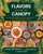 Flavors Beneath the Canopy (Recipes Inspired by Latin America's Lush and Vibrant Lands) by Oscar del Rivero, James O. Fraioli, Alejandra Urquiza, 9781510786073