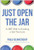 Just Open the Jar (A DIY Path to Creating a Life You Love) by Paula Blankenship, 9781637749081