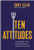 Ten Attitudes (A Primer for Developing a Warrior Spirit) by Cory Zillig, 9781637749142