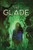 The Glade - 9781665949811 by Naseem Jamnia