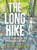 The Long Hike (The True Story of the First Appalachian Thru-Hike) by Meghan McCarthy, Meghan McCarthy, 9781665949941