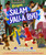From Salam to Yalla Bye! (A Guide to Middle Eastern Gatherings) by Leila Boukarim, Afsaneh Sanei, 9781665959780